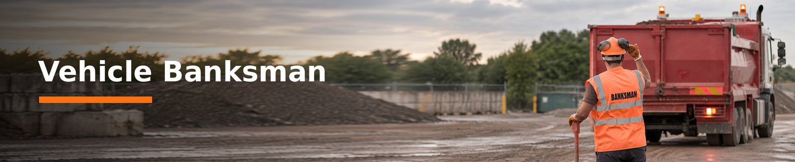 Vehicle Banksman Training course